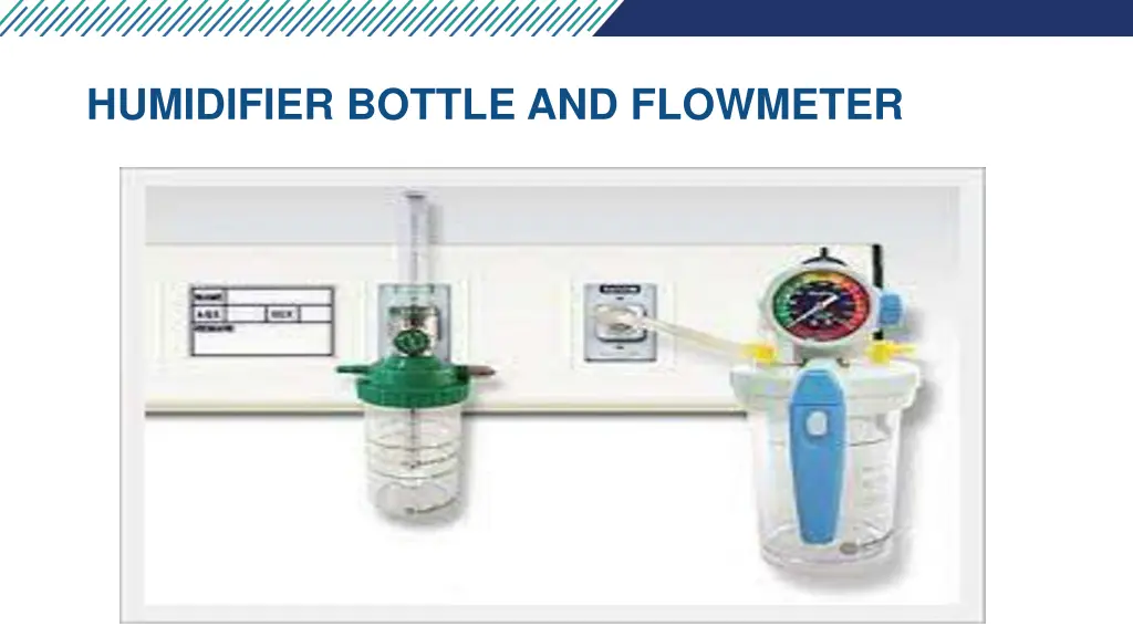 humidifier bottle and flowmeter