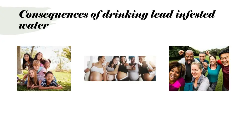 consequences of drinking lead infested water