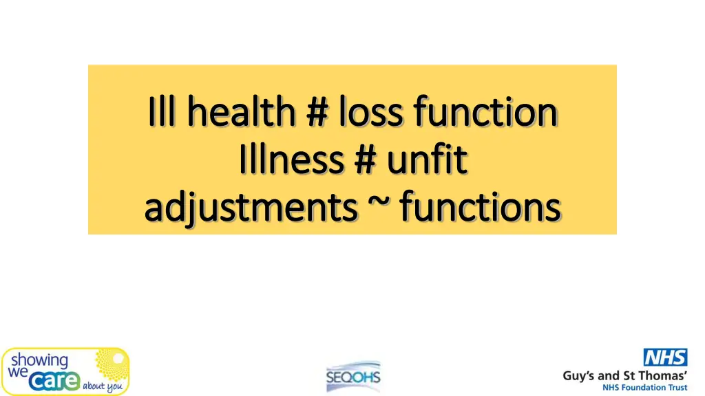 ill health loss function ill health loss function