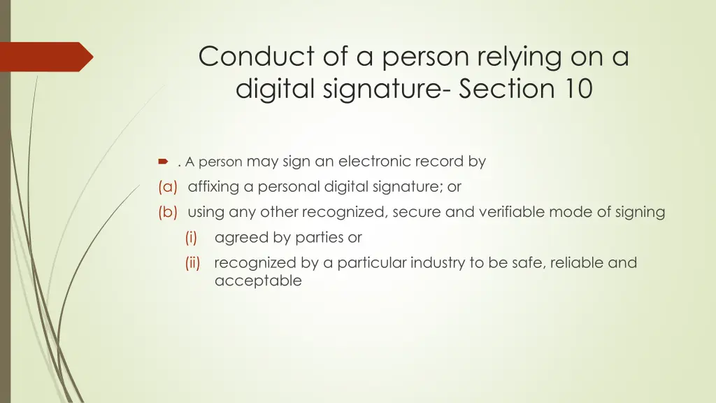 conduct of a person relying on a digital