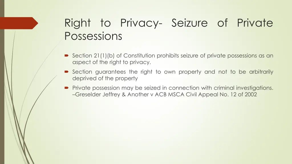 right to privacy seizure of private possessions