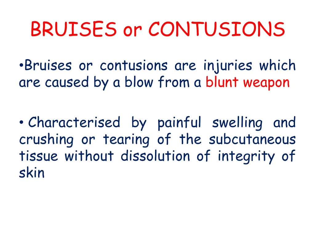 bruises or contusions