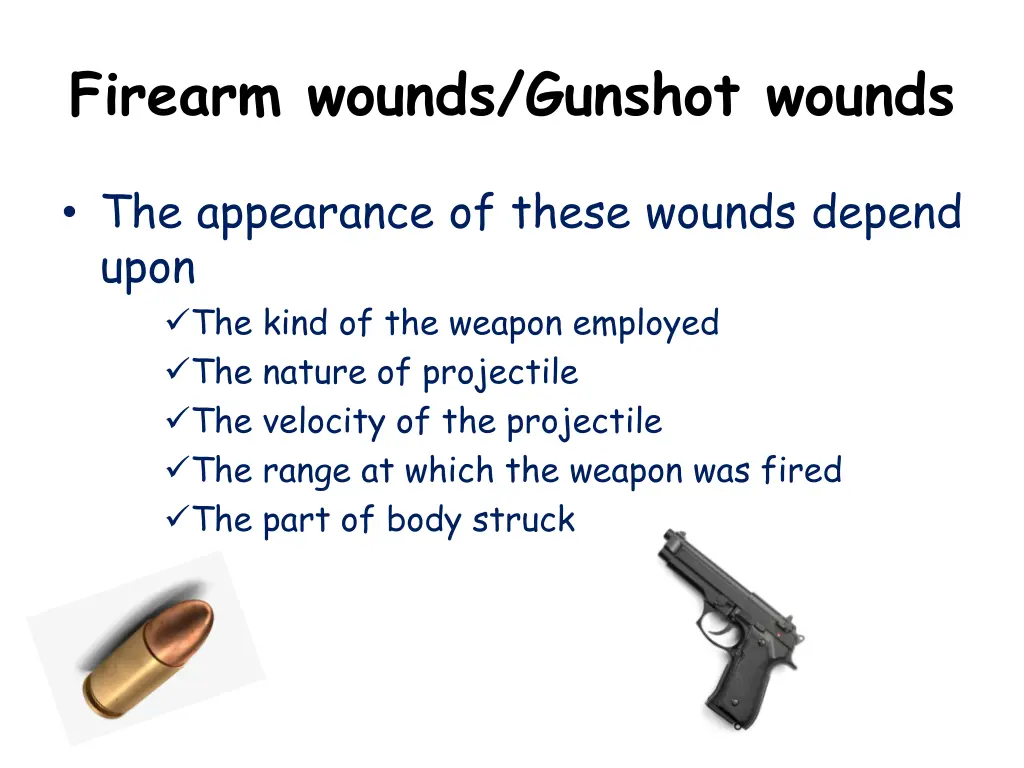 firearm wounds gunshot wounds