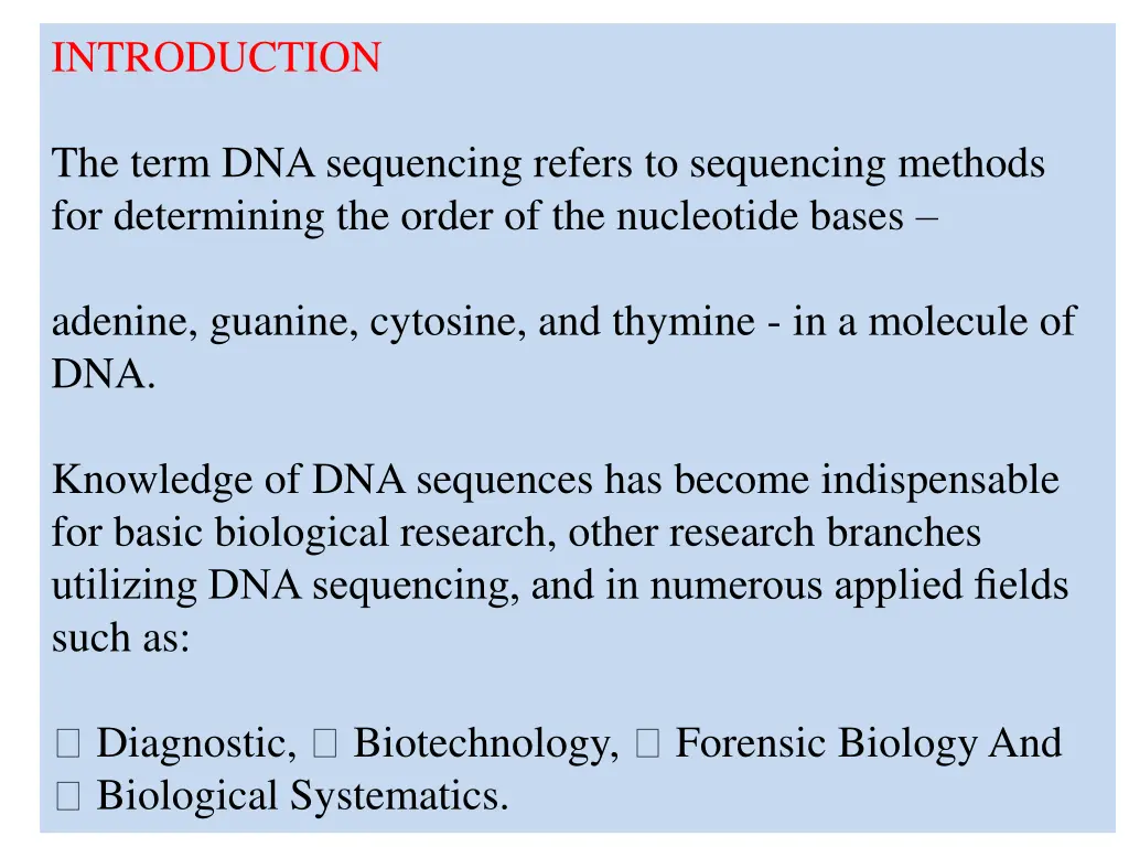 introduction the term dna sequencing refers