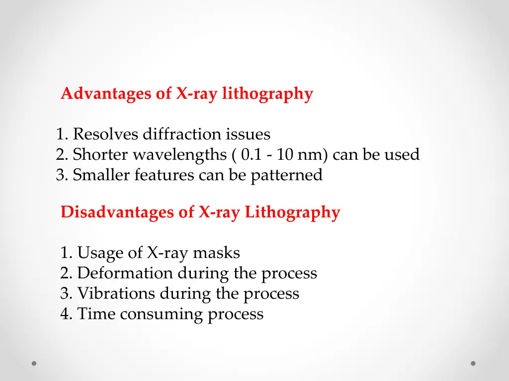 advantages of x ray lithography