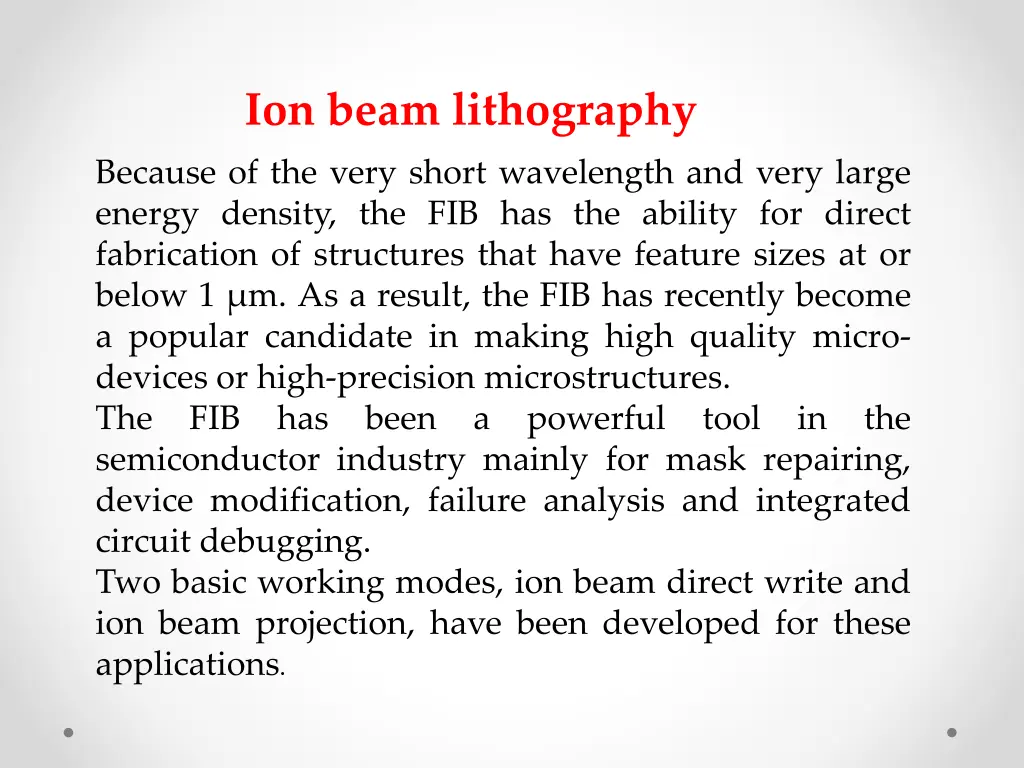 ion beam lithography