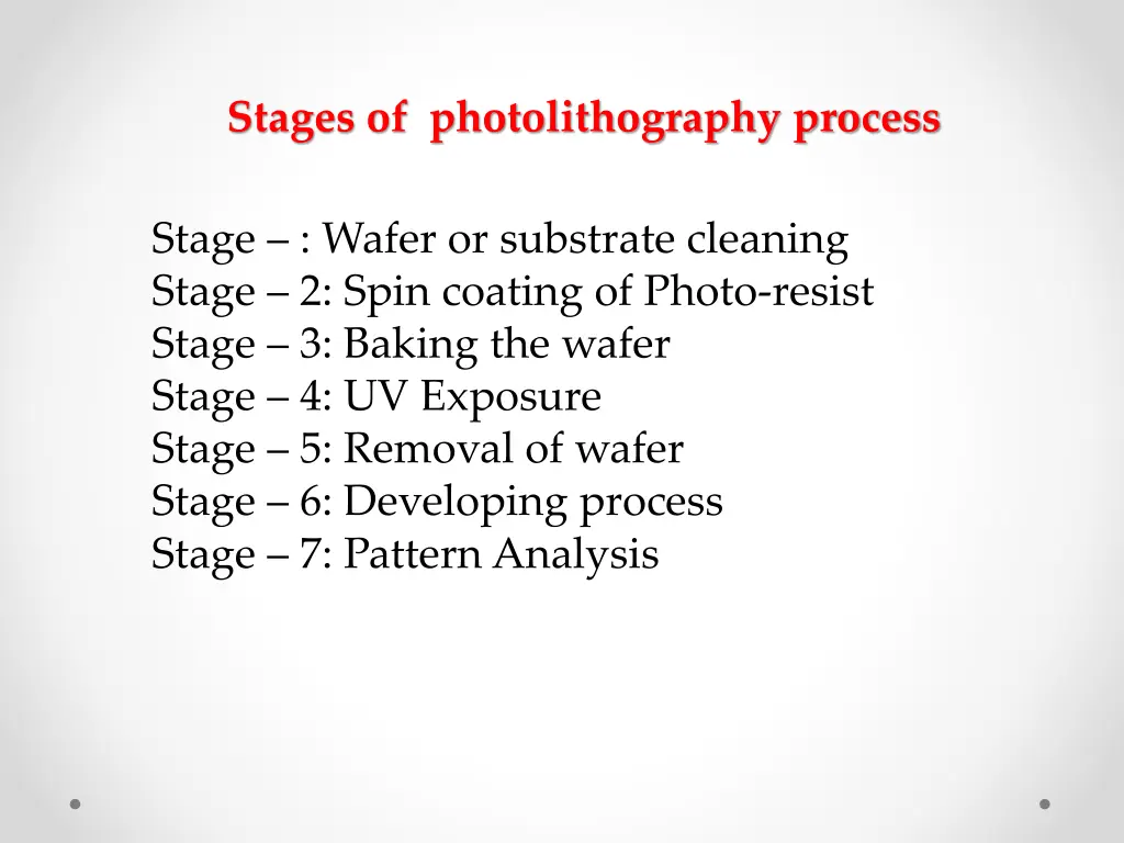 stages of photolithography process