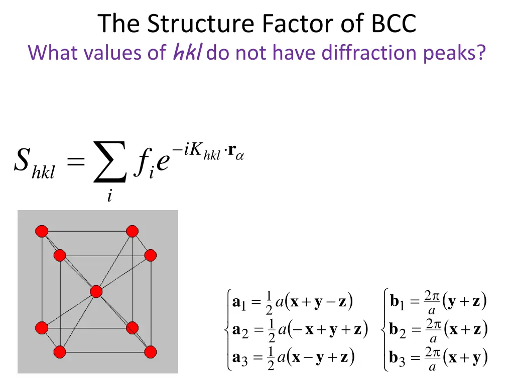 the structure factor of bcc what values