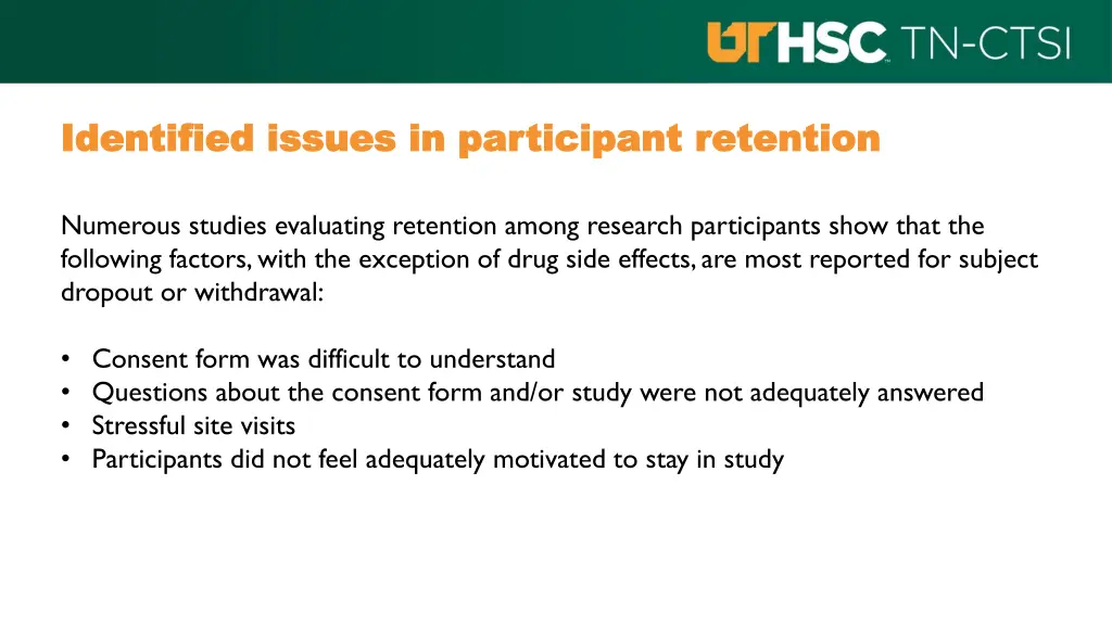 identified issues in participant retention