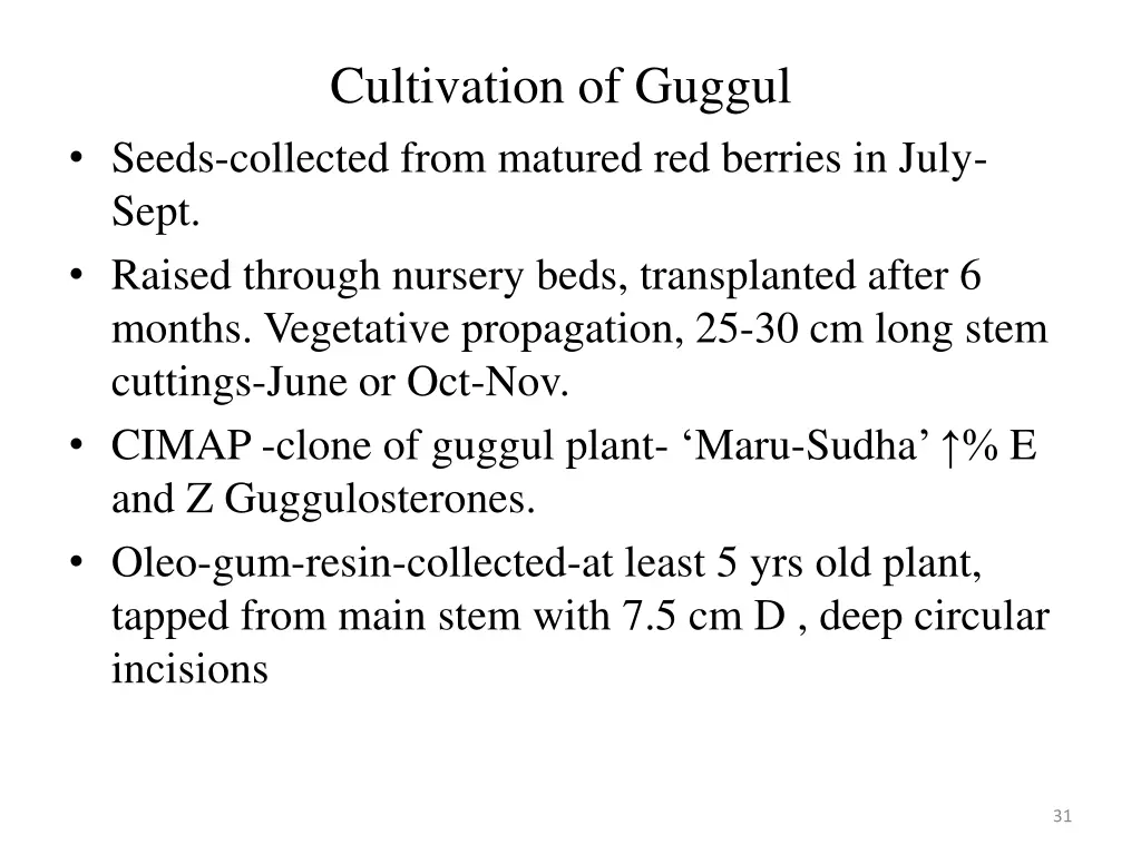 cultivation of guggul