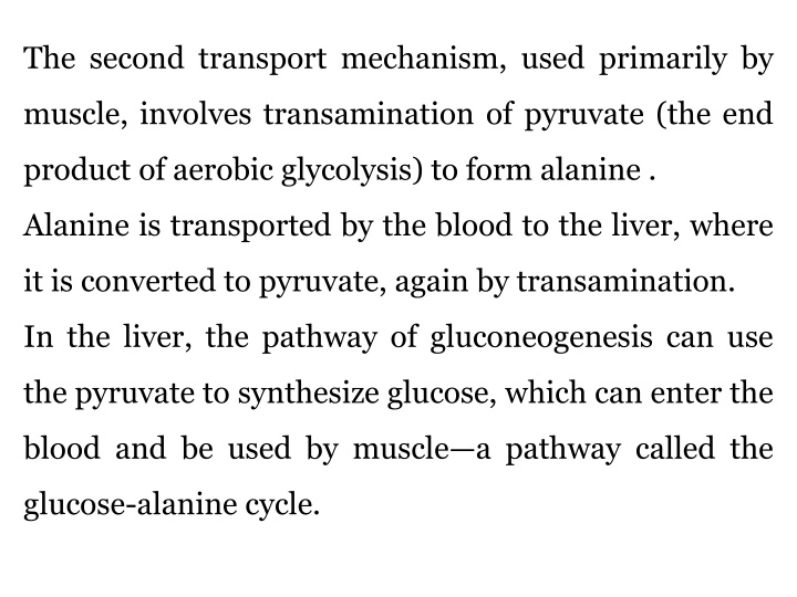 the second transport mechanism used primarily by