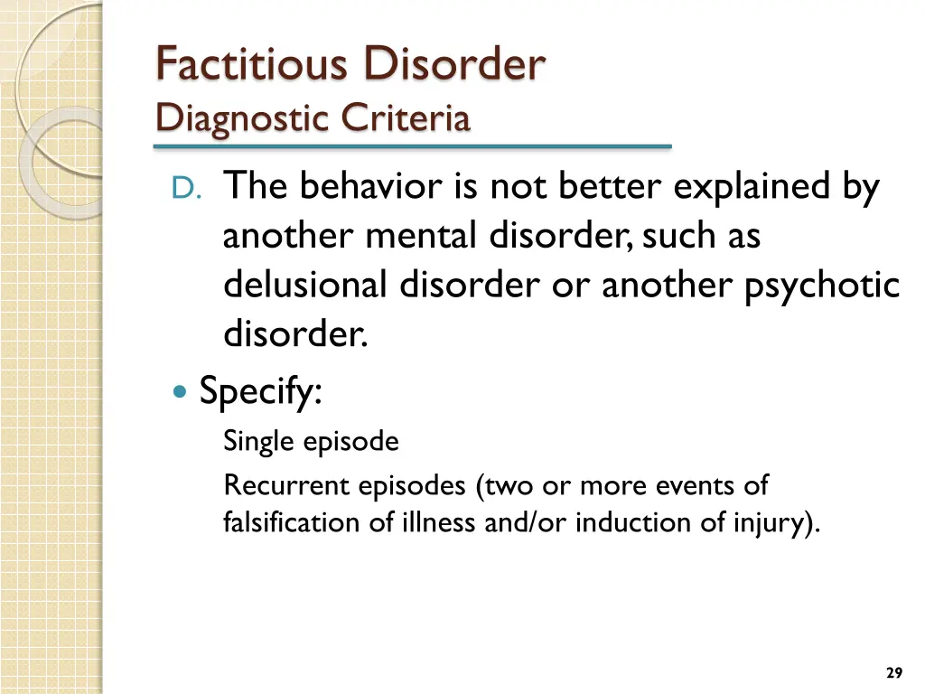 factitious disorder diagnostic criteria 1