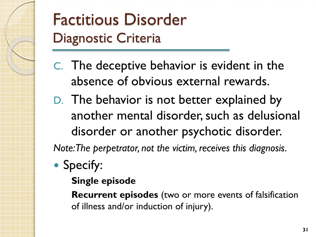 factitious disorder diagnostic criteria 3