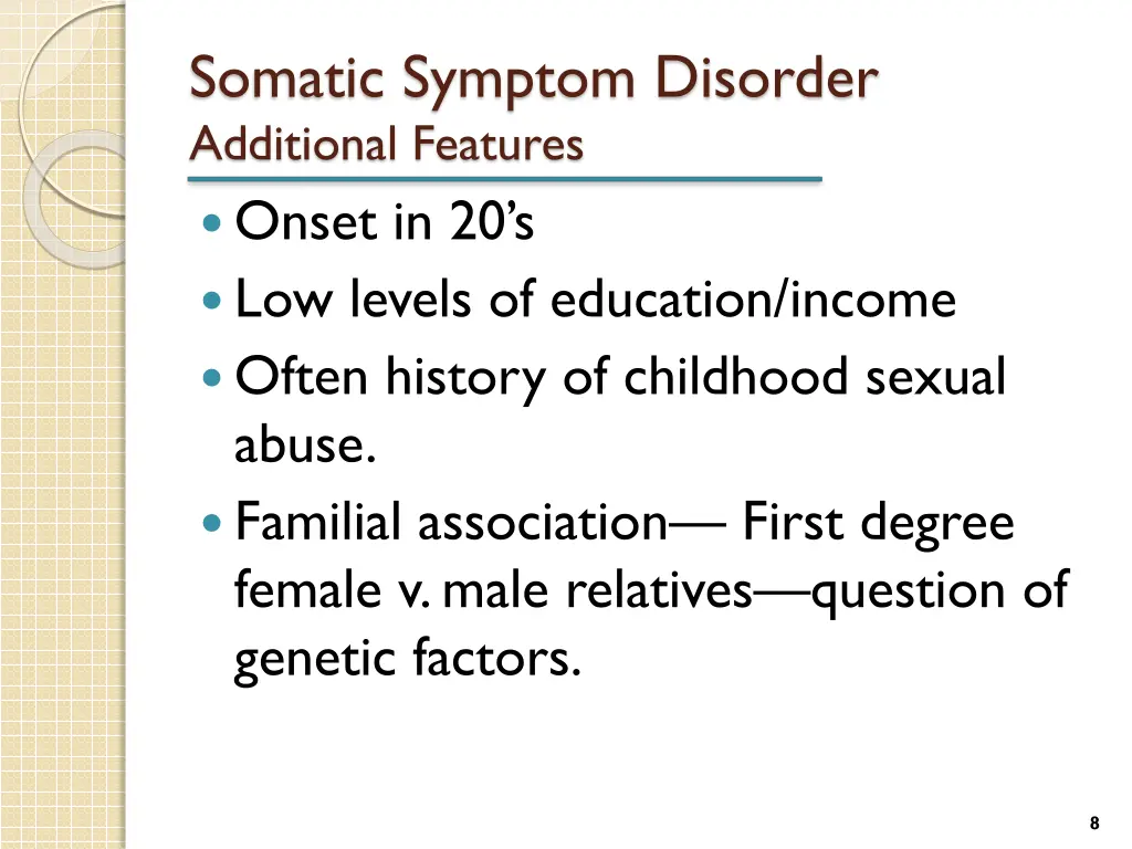 somatic symptom disorder additional features