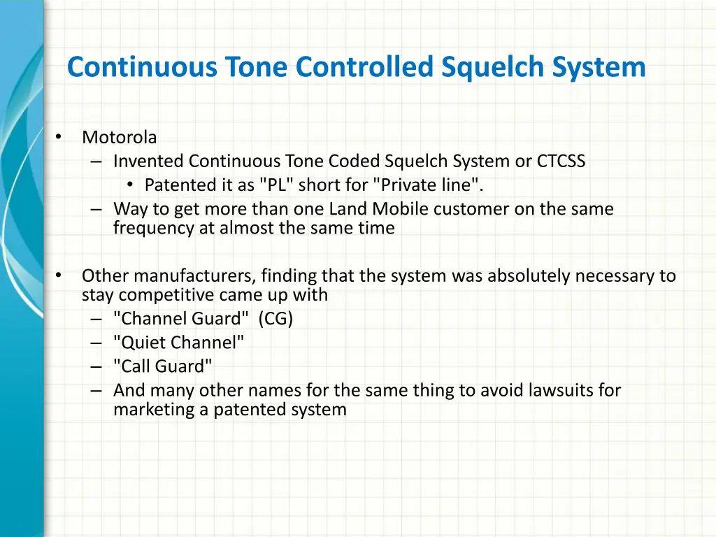 continuous tone controlled squelch system