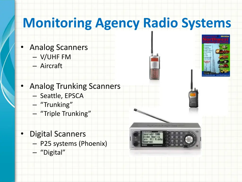 monitoring agency radio systems