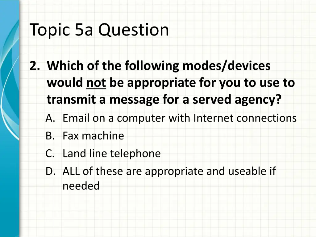 topic 5a question 1