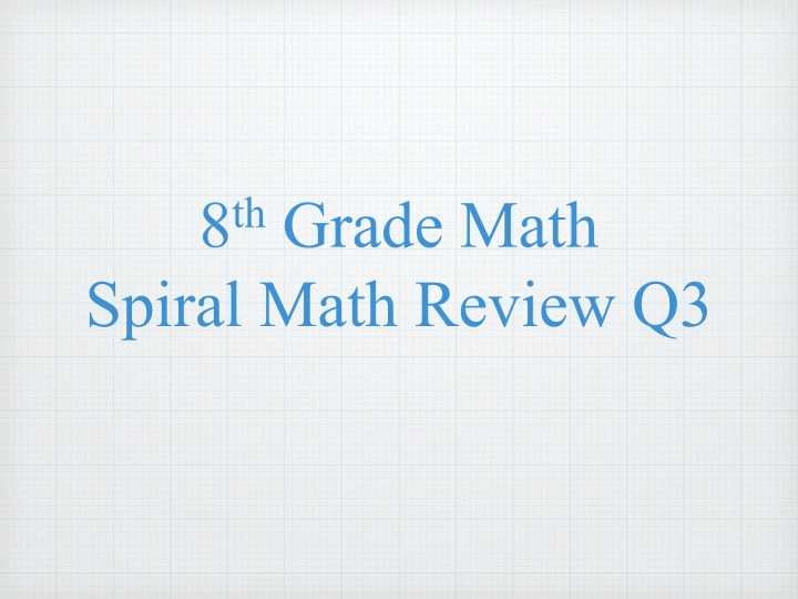 8 th grade math spiral math review q3