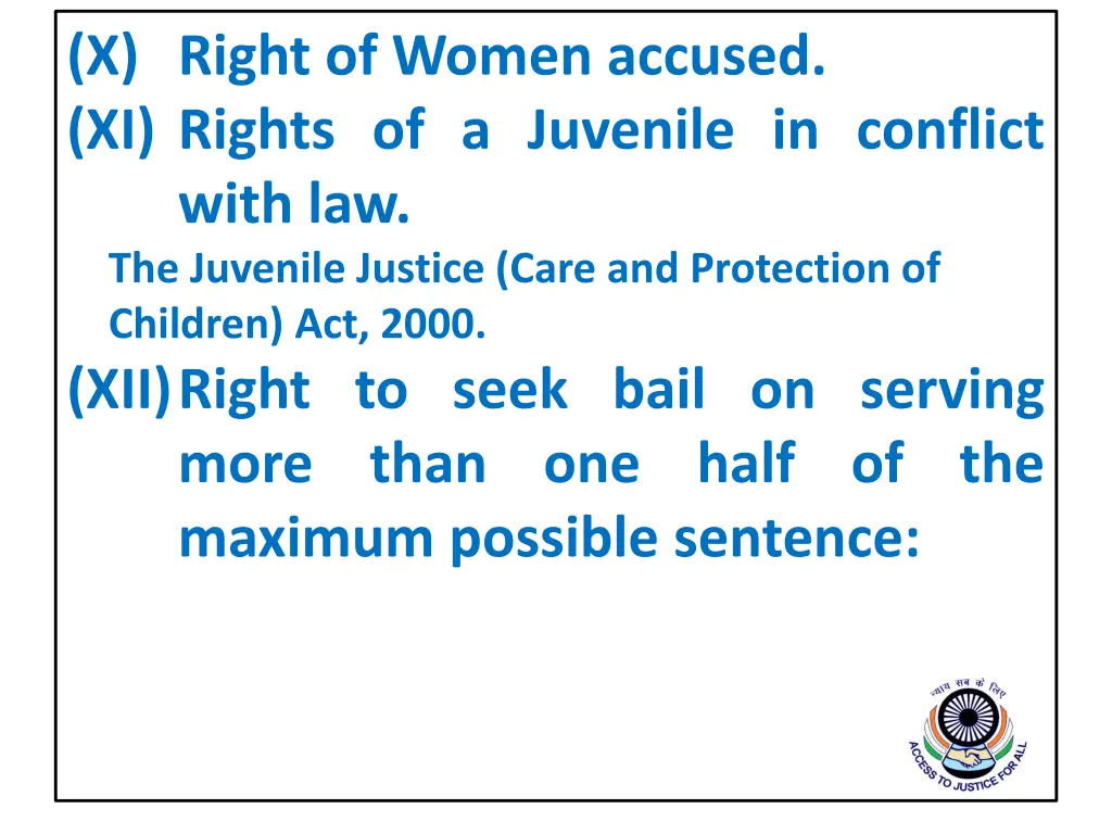 x right of women accused xi rights of a juvenile