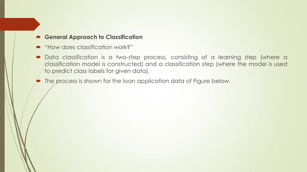 general approach to classification