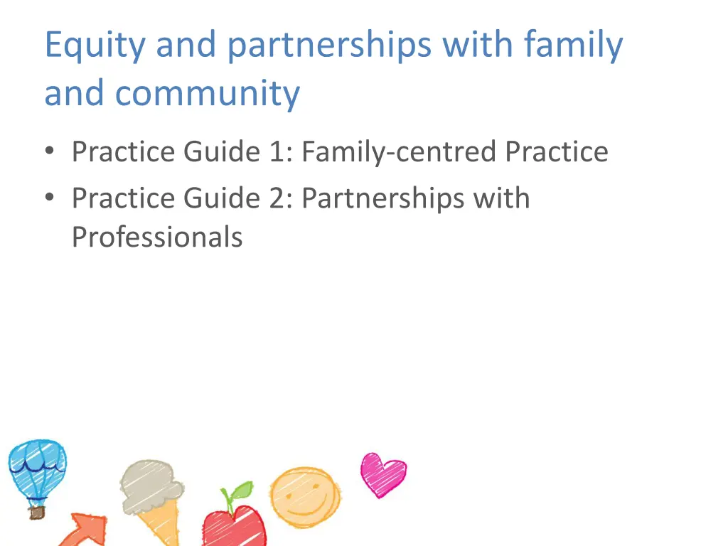 equity and partnerships with family and community