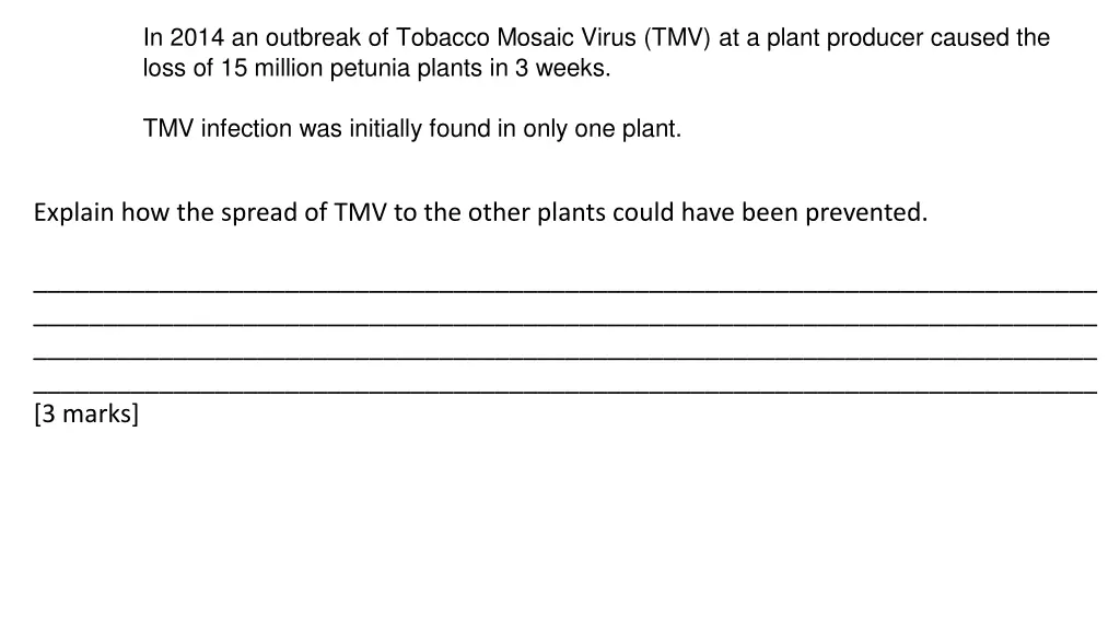 in 2014 an outbreak of tobacco mosaic virus