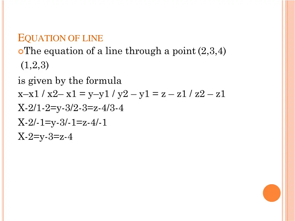 e quation of line the equation of a line through