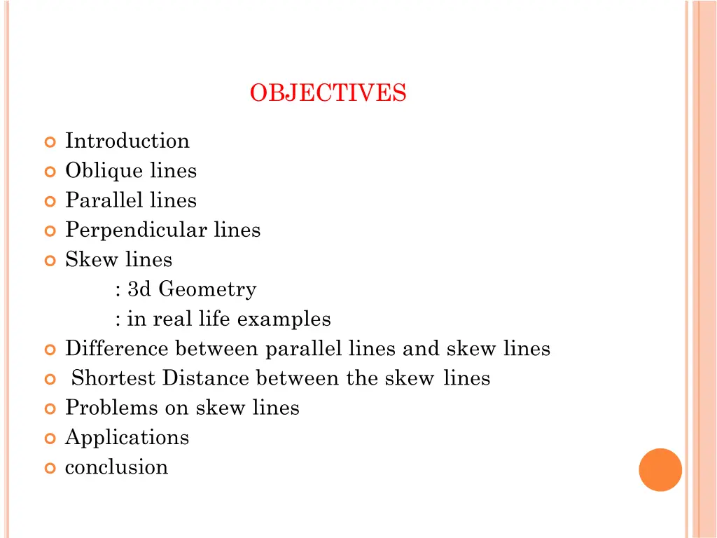 objectives