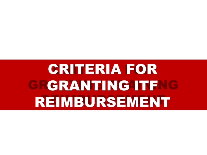 criteria for granting itf reimbursement