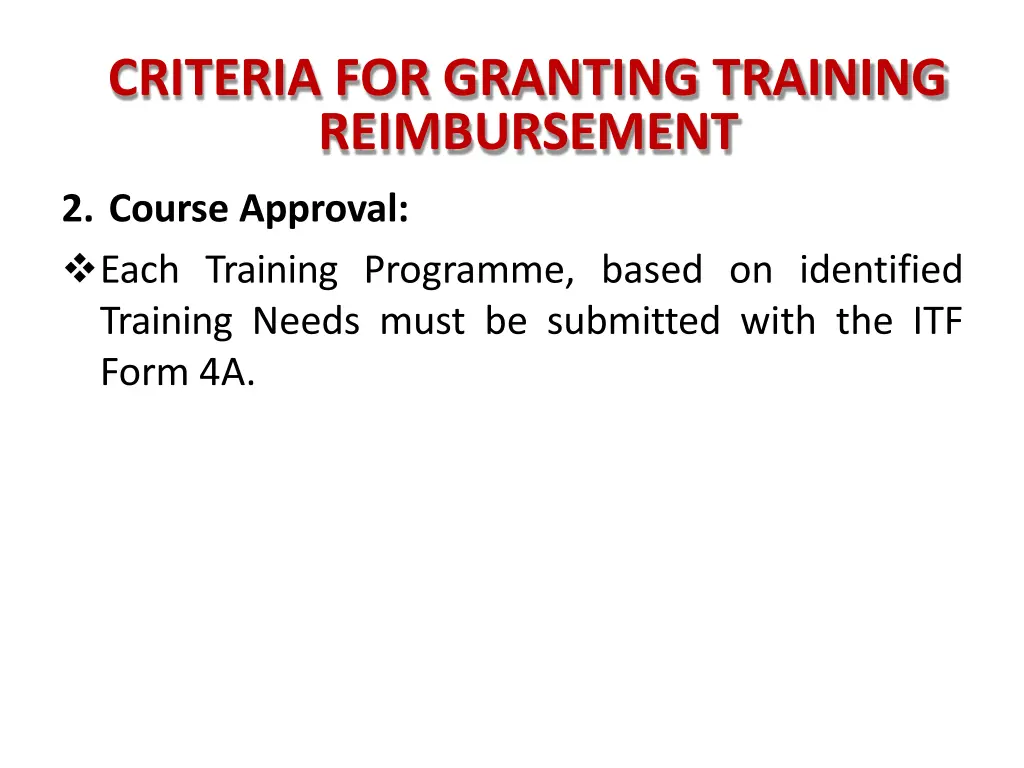 criteria for granting training reimbursement 1