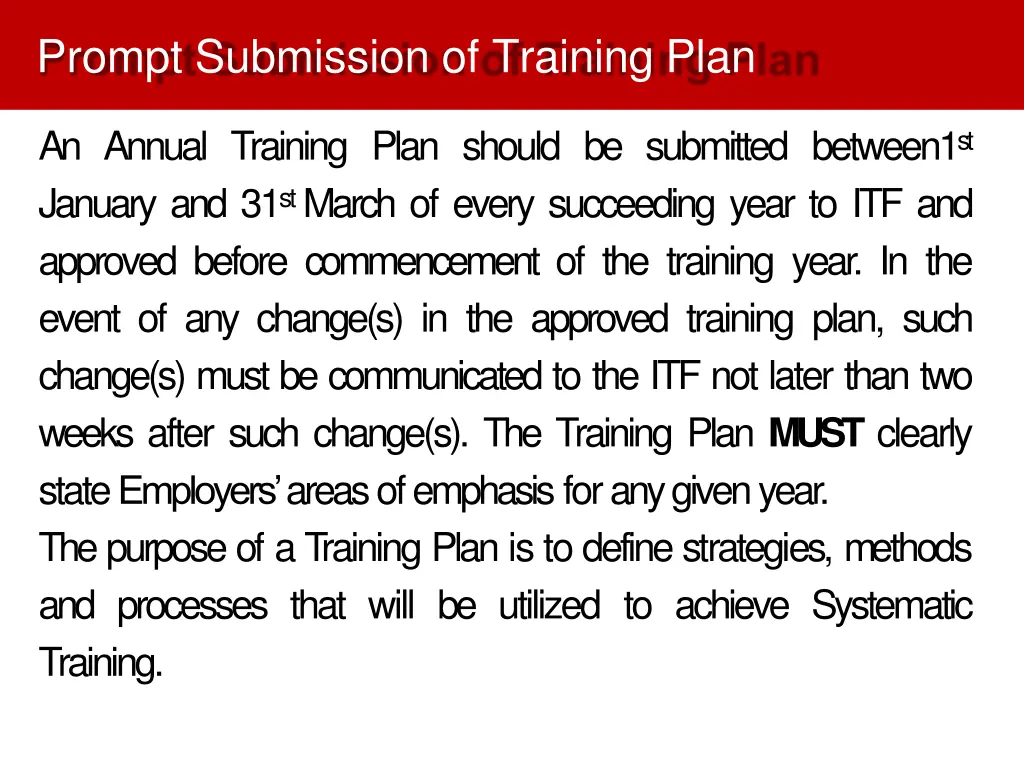 prompt submission of training plan