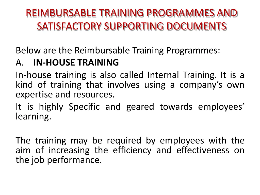 reimbursable training programmes and satisfactory