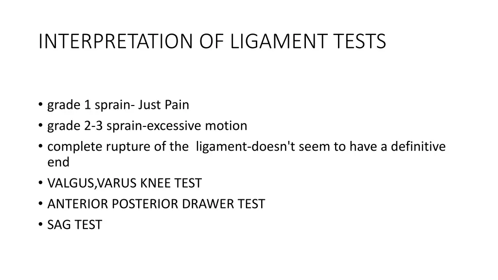 interpretation of ligament tests