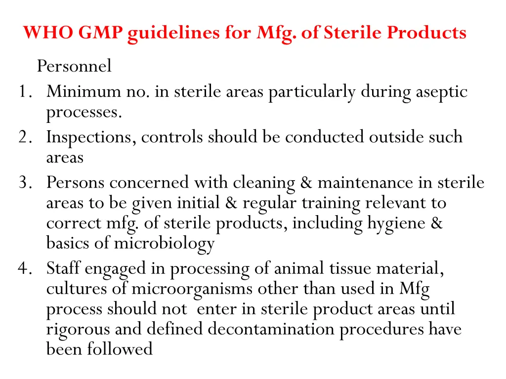 who gmp guidelines for mfg of sterile products