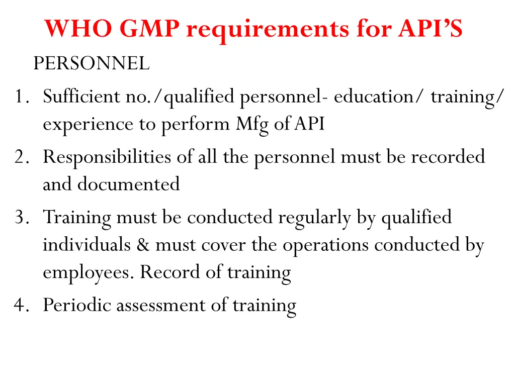 who gmp requirements for api s personnel