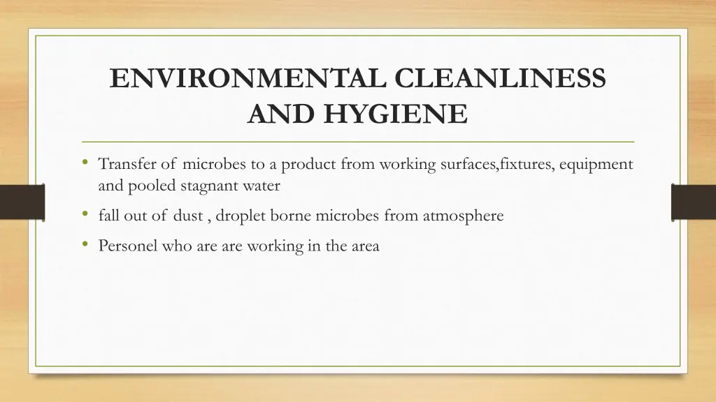 environmental cleanliness and hygiene