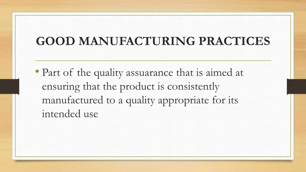 good manufacturing practices