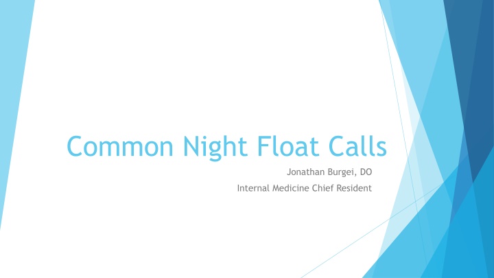 common night float calls