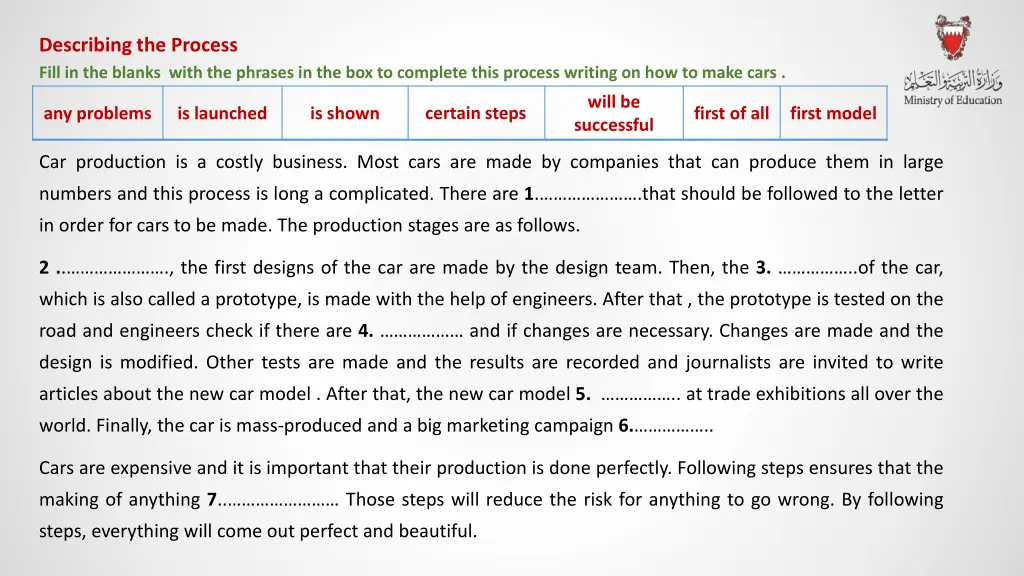 describing the process fill in the blanks with