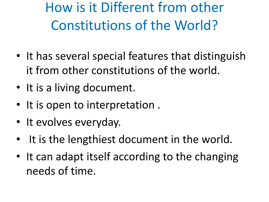 how is it different from other constitutions