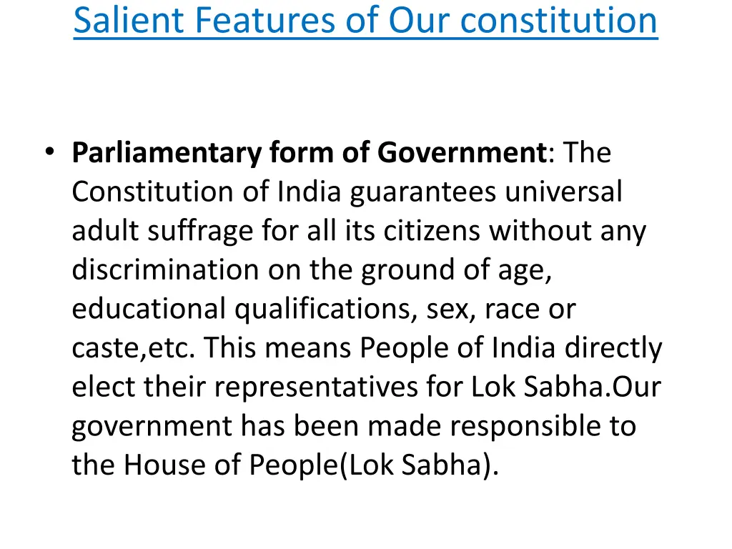 salient features of our constitution 1