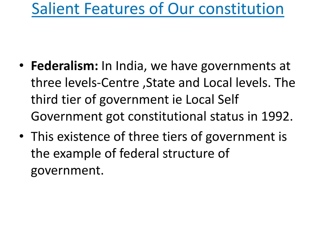 salient features of our constitution