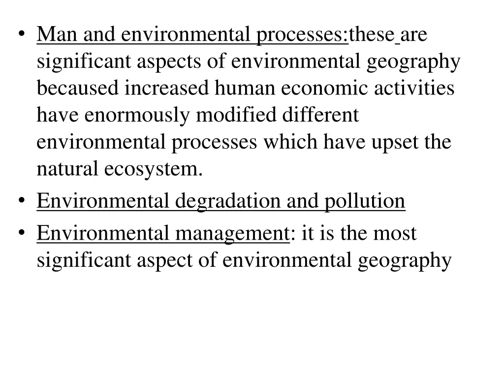 man and environmental processes these