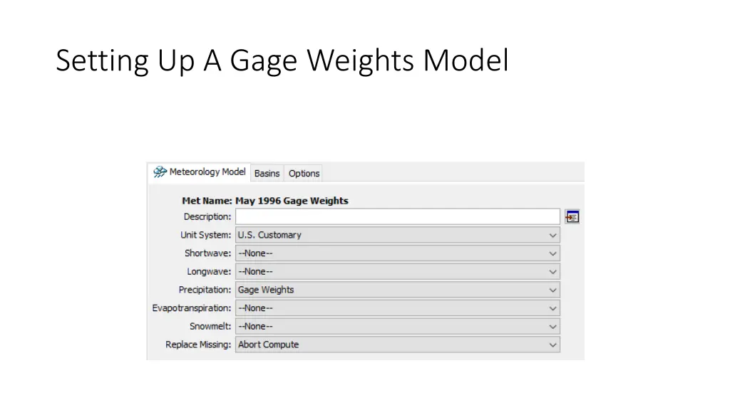 setting up a gage weights model