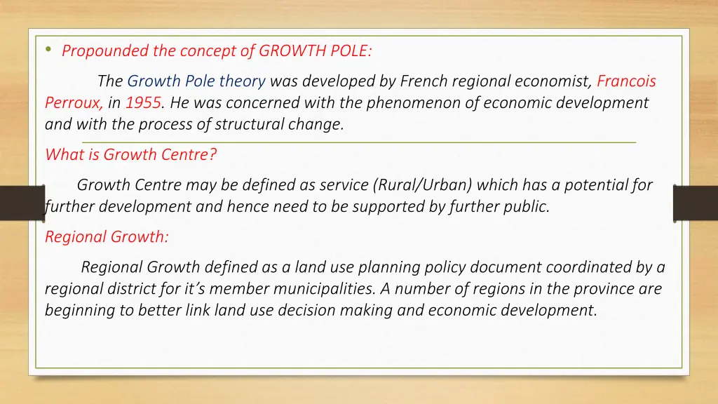 propounded the concept of growth pole