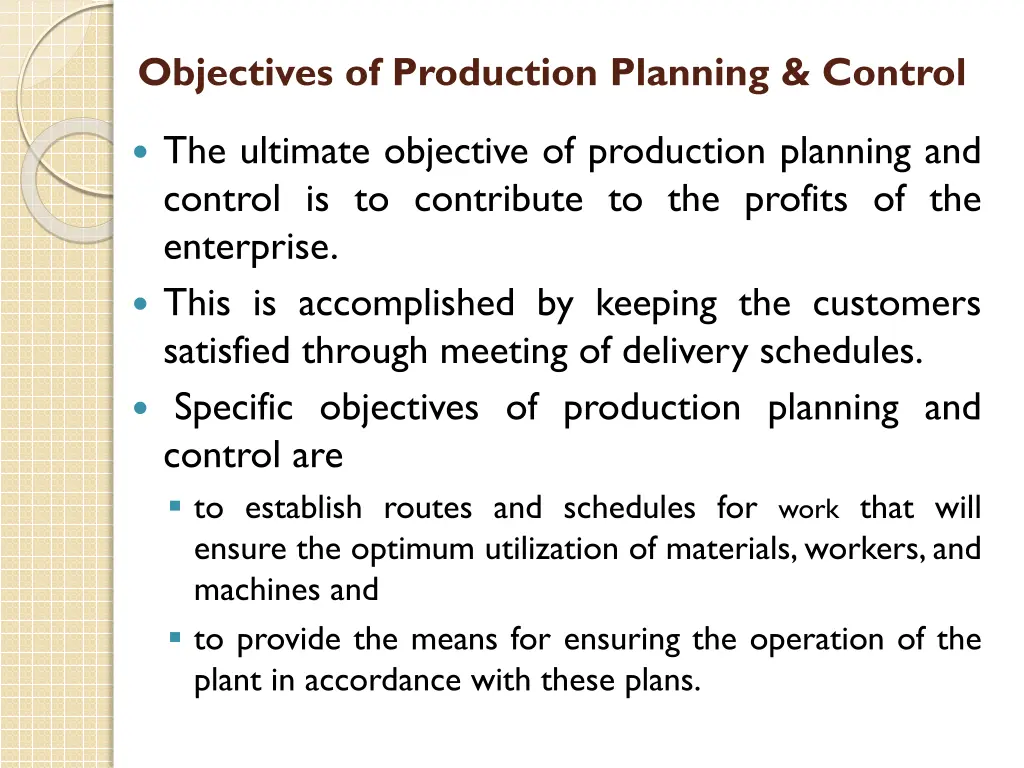 objectives of production planning control