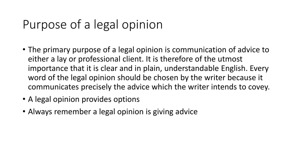 purpose of a legal opinion