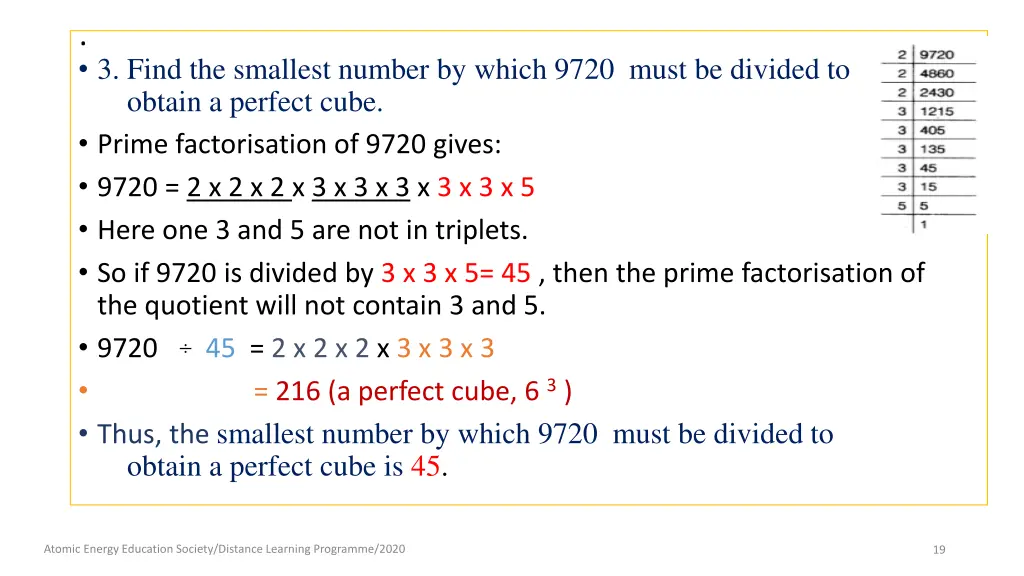 3 find the smallest number by which 9720 must