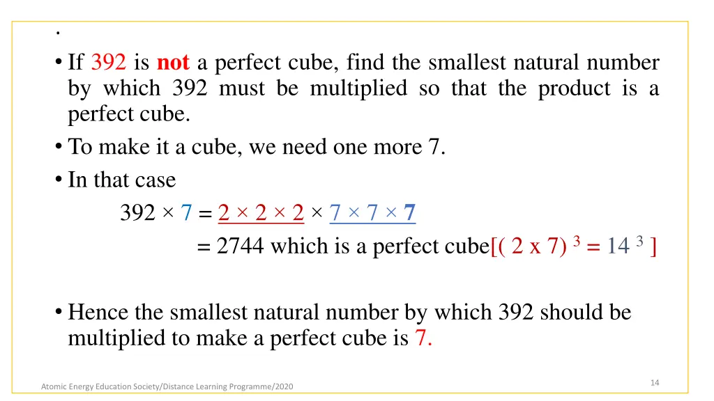 if 392 is not a perfect cube find the smallest