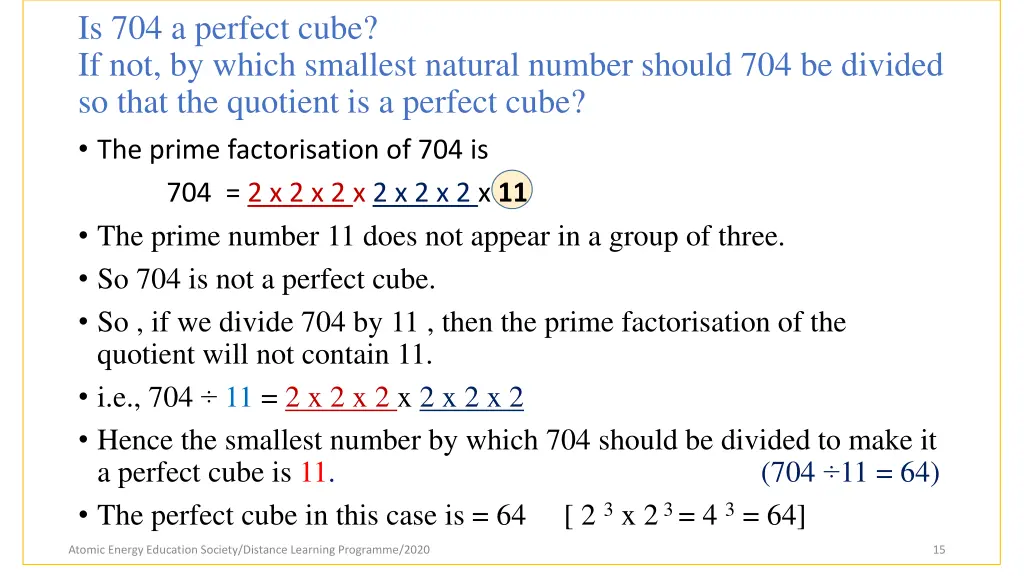 is 704 a perfect cube if not by which smallest